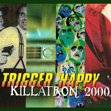 Load image into Gallery viewer, ALMIGHTY TRIGGER HAPPY - "KILLATRON 2000" - 12" VINYL RECORD
