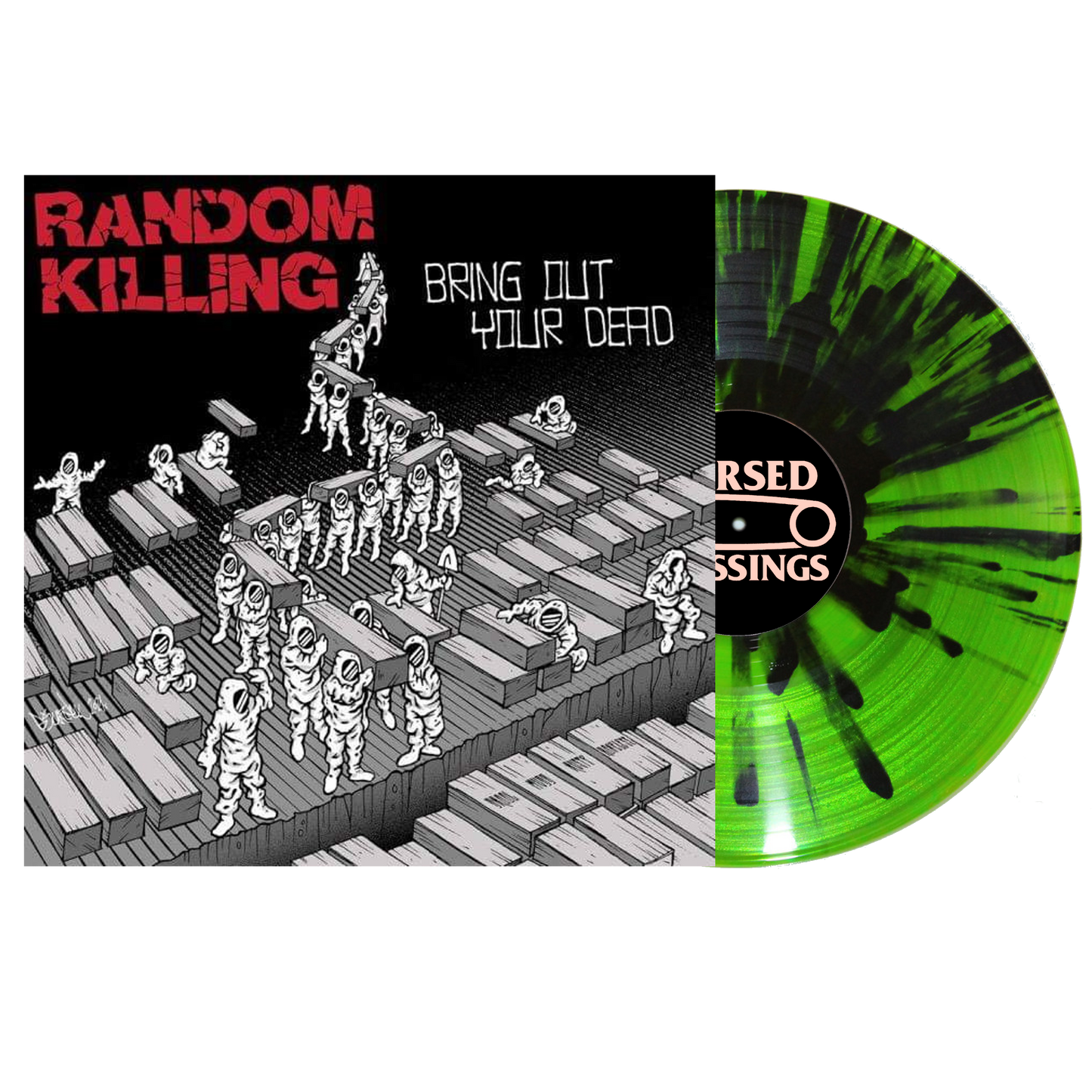 RANDOM KILLING "BRING OUT YOUR DEAD" VINYL RECORD