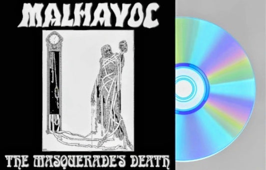 MALHAVOC 'The Masquerade's Death' CD - **PRE-ORDER**