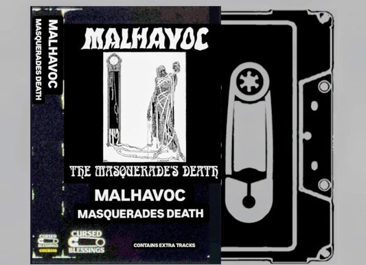MALHAVOC 'The Masquerade's Death' Cassette - **PRE-ORDER**