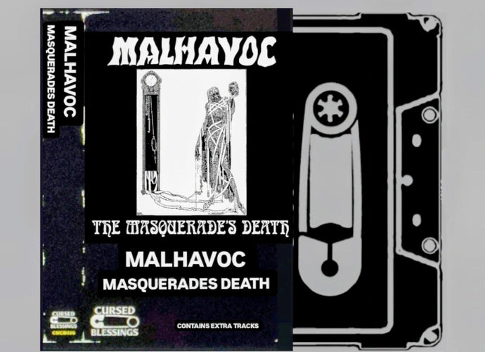 MALHAVOC 'The Masquerade's Death' Cassette - **PRE-ORDER**