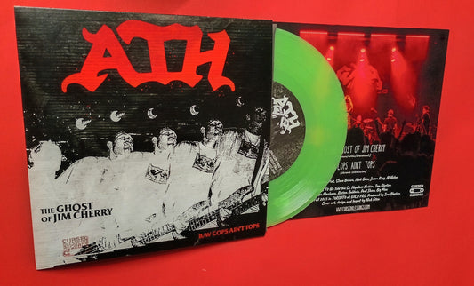 ATH - "THE GHOST OF JIM CHERRY/COPS AIN'T TOPS" 7" Single