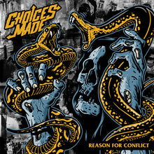 Load image into Gallery viewer, CHOICES MADE &quot;REASON FOR CONFLICT&quot; 7&quot; VINYL
