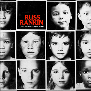 RUSS RANKIN "COME TOGETHER FALL APART" 12" LP
