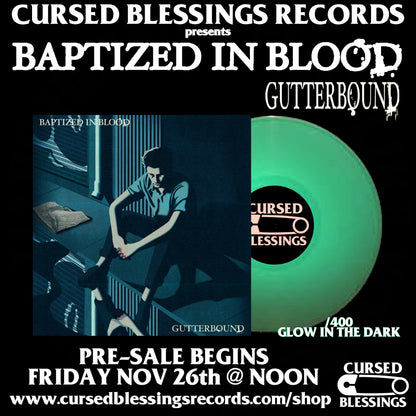 BAPTIZED IN BLOOD "GUTTERBOUND" 12" VINYL BUNDLE