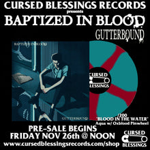 Load image into Gallery viewer, BAPTIZED IN BLOOD &quot;GUTTERBOUND&quot; 12&quot; VINYL
