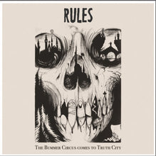 Load image into Gallery viewer, RULES &quot;THE BUMMER CIRCUS COMES TO TRUTH CITY&quot; 12&quot; VINYL
