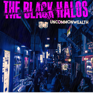 THE BLACK HALOS "UNCOMMONWEALTH" 7" VINYL