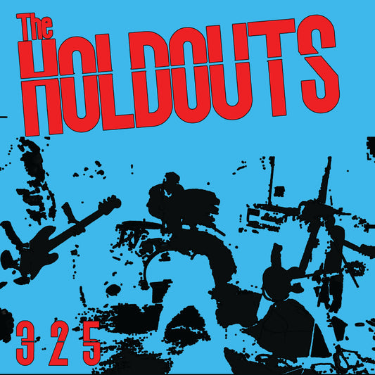 THE HOLDOUTS "325" -12" VINYL EP