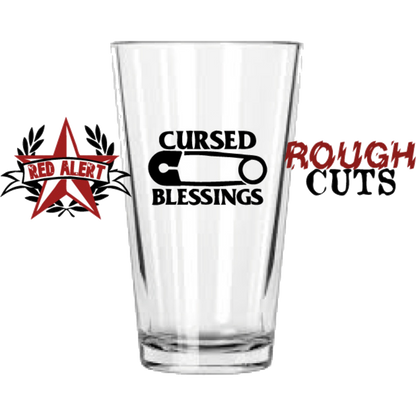 CURSED BLESSINGS PINT GLASSES (Various Styles)